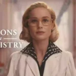 Lessons in Chemistry Cast Salary