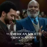 The American Society of Magical Negroes Cast And Their Salary
