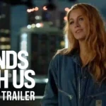 It Ends with Us Cast And Their Salary