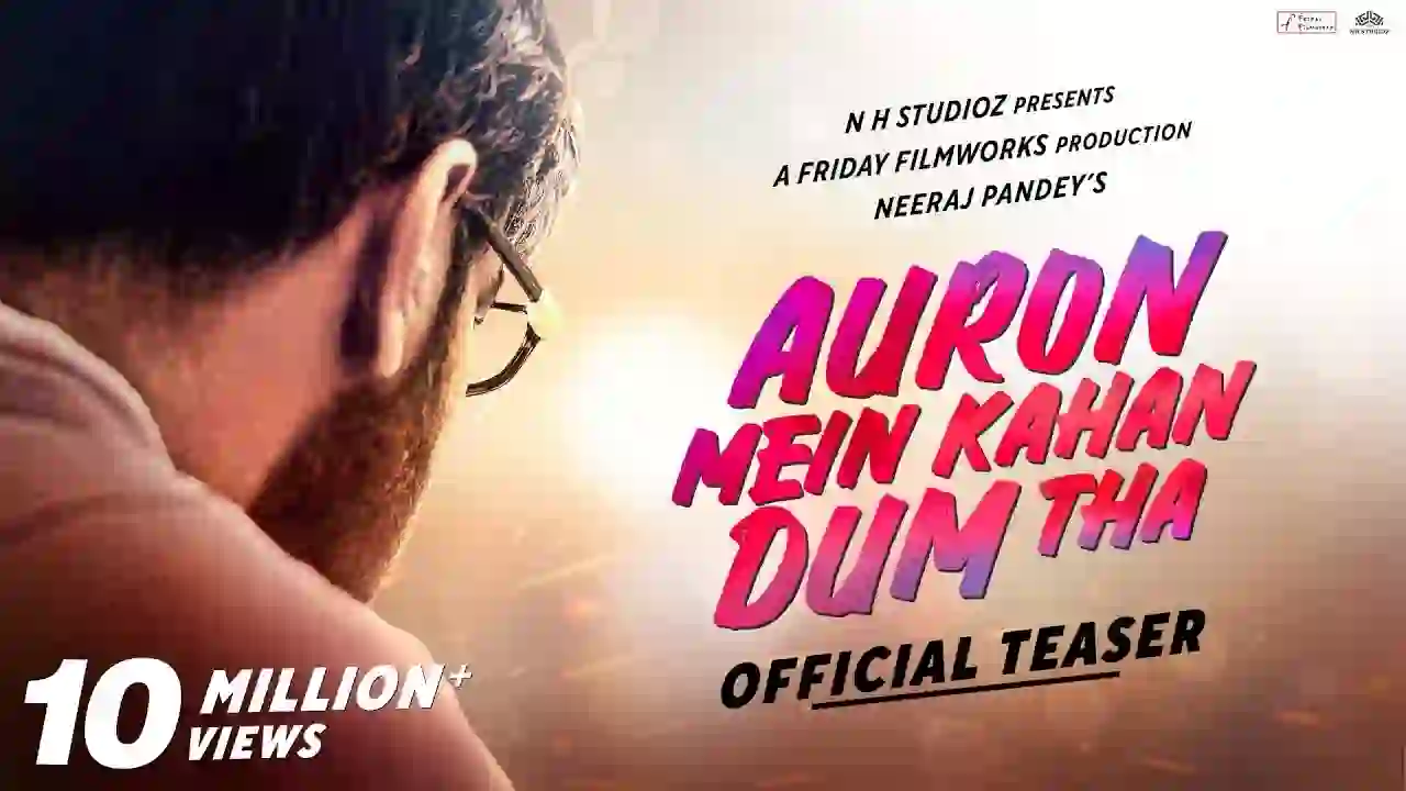 Auron Mein Kahan Dum Tha Cast And Their Salary